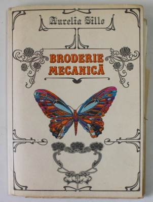 BRODERIE MECANICA de AURELIA SILLO , 1982, CONTINE 3 TIPARE foto