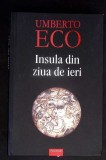 INSULA DIN ZIUA DE IERI-UMBERTO ECO-356257