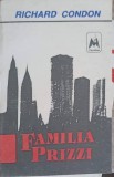 Familia Prizzi - Richard Condon, 1992, Multistar, Hexagon, Romana, Roman, 280 pagini, Paperback
