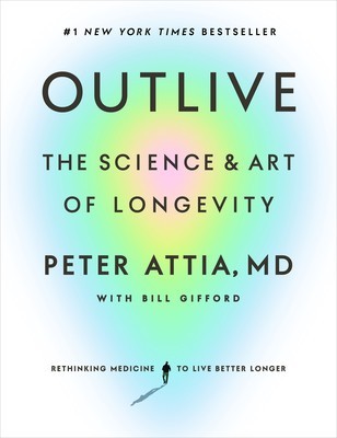 Outlive: The Science and Art of Longevity foto