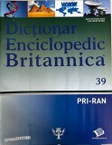 Dictionar Enciclopedic Britannica nr. 39 PRI-RAN Romana brosat stare buna 59 pagini 21x28cm