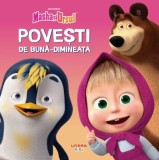 Masha si Ursul. Povesti de buna dimineata - Litera