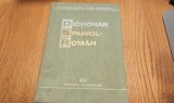 DICTIONAR SPANIOL - ROMAN - Alexandru Calciu - Stiintifica, 1992, 1551 p.
