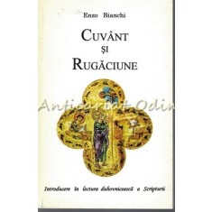 Cuvant Si Rugaciune - Enzo Bianchi