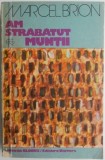 Am strabatut muntii &ndash; Marcel Brion