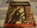 John Piers - Stupefiante - romanul saptamanii nr 4 - interbelica, Alta editura