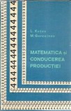 Matematica si conducerea productiei - Lev Kutev
