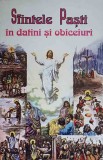 Sfintele Pasti in Datini si Obiceiuri - Boris Craciun, Portile Orientului, 1994, Carte Crestinism