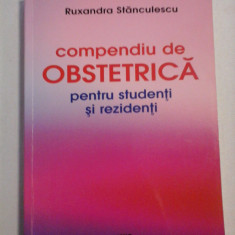 Compendiu de OBSTETRICA pentru studenti si rezidenti - Ruxandra Stanculescu