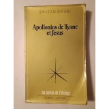 Jean-Louis Bernard - Apollonius de Tyane et Jesus