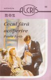 Paula Firth - Cecul fara acoperire