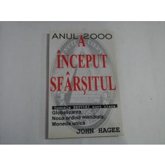 A INCEPUT SFARSITUL - ANUL 2000 - JOHN HAGEE