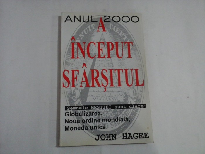 A INCEPUT SFARSITUL - ANUL 2000 - JOHN HAGEE