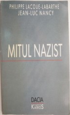 Mitul nazist &ndash; Philippe Lacoue-Labarthe, Jean-Luc Nancy (cu sublinieri in creion)