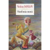 Simfonia muta - Nichita Danilov, editia 2022, Polirom