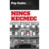 Nincs kecmec - Pap Csaba