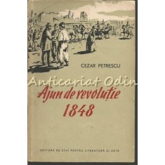 Ajun De Revolutie 1848 - Cezar Petrescu