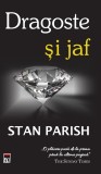 Dragoste si jaf | Stan Parish