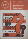 Exercitii Lexicale Limba Romana - Marica Pietreanu, Editura Stiintifica 1990, 118 pagini, Carte