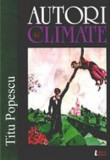 Autori si climate | Titu Popescu, 2020, Limes