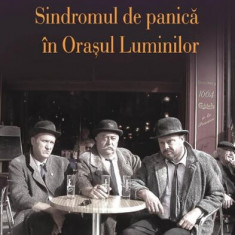 Sindromul de panică în Oraşul Luminilor - Hardcover - Matei Vişniec - Cartea Românească