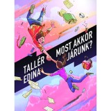 Most akkor j&aacute;runk? - Tall&eacute;r Edina