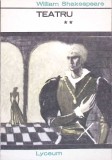 TEATRU VOL.2 RICHARD AL III-LEA, VISUL UNEI NOPTI DE VARA, FURTUNA-WILLIAM SHAKESPEARE-263095