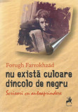 Nu exista culoare dincolo de negru. Scrisori cu autoaprindere - Tracus Arte