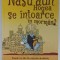 NASTRATIN HOGEA SE INTOARCE IN MORMANT , POVESTI CU TALC DIN VREMURILE DE DEMULT , ADEVARATE SI IN ZILELE NOASTRE , 2014