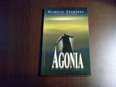 AGONIA - Confesiunile Criminalistului Andrei Zavera - Olimpian Ungherea - 2003 foto