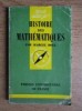 Histoire des mathematiques, Marcel Boll, Universitaires de France, Que sais-je?, Matematica, Franceza, 1974, 128 pagini