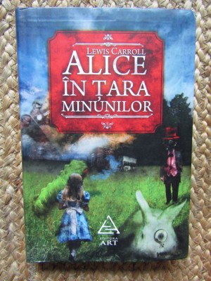 ALICE IN TARA MINUNILOR-LEWIS CARROLL foto