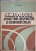 Semiologia Aparatelor Respirator și Cardiovascular - Gh. Dancau, Editura Didactică, 1980, Medicina, Romana