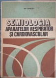 SEMIOLOGIA APARATELOR RESPIRATOR SI CARDIOVASCULAR-GH. DANCAU