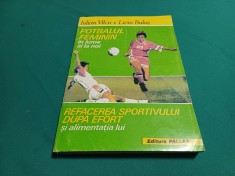 FOTBALUL FEMININ * REFACEREA SPORTIVULUI DUPA EFORT /IULIAN VILCU /1994 *23 foto