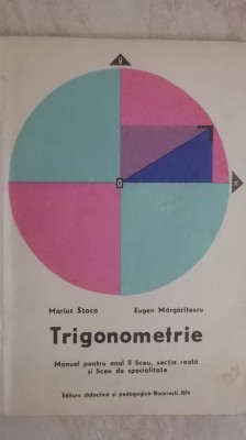 Marius Stoca, Eugen Margaritescu - Trigonometrie, manual pentru anul II liceu foto