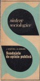 Carte Sondajele de Opinie Publica J. Stoetzel A. Girard Sociologie Romana Brosata 1975