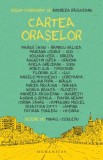 Cartea Orașelor - Andreea Răsuceanu - Roman, Beletristică