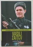 VASILI ZAITEV , LUNETISTUL LEGENDAR , COLECTIA PROTAGONISTI AI CELUI DE - AL DOILEA RAZBOI MONDIAL , 2026