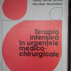 Zorel Filipescu, Radu Mihai Briciu, Nicolae Mustatea - Terapia intensiva in urgentele medicochirurgicale