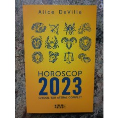Horoscop 2023 Ghidul tau astral complet