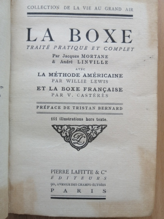 LA BOXE: TRAITE PRATIQUE ET COMPLET - MORTANE, JACQUES - LINVILLE, ANDRE, 1908