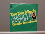 Alan Love &amp; Merlin &ndash; Too Too Much (1975/CBS/Holland) - VINIL Single/NM+, Pop, Columbia
