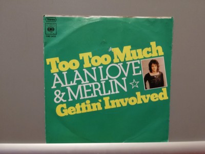 Alan Love &amp;amp; Merlin &amp;ndash; Too Too Much (1975/CBS/Holland) - VINIL Single/NM+ foto