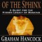 The Message of the Sphinx: A Quest for the Hidden Legacy of Mankind
