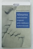 ALINAREA SUFERINTELOR TRUPESTI PRIN MIJLOACE DUHOVNICESTI de KONSTANTIN ZORIN , 2018