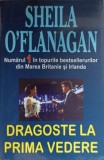 DRAGOSTE LA PRIMA VEDERE-SHEILA O&#039;FLANAGAN-225394