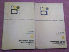 Repararea Radioreceptoarelor. Indreptar 2 Vol. Ed. 1969 -D. Ciulin, E. Evanovici foto