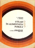 UTILAJE IN ALIMENTATIA PUBLICA. MANUAL PENTRU LICEE CU PROFIL DE ALIMENTATIE PUBLICA, CLASA A IX-A-S. COROA-353460