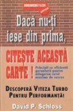 Daca nu-ti iese din prima, citeste aceasta carte! Principii cu eficienta garantata pentru atingerea cotei maxime de succes